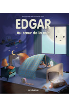 Edgar. au coeur de la nuit 