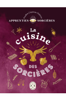 Apprenties sorcières : la cuisine des sorcières