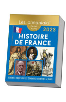 Calendrier almaniak histoire de france 2023 : 1 anecdote historique par jour