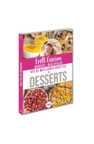 Erell cariou : ses 52 meilleures recettes de desserts - cuisine gourmande, recettes d'antan, astuces