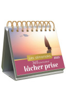 Almaniak 365 jours pour lâcher prise 2023 - calendrier 1 inspiration par jour