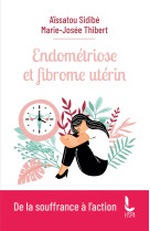 Endométriose et fibrome utérin