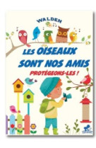 Les oiseaux sont nos amis 