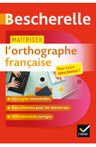 Bescherelle - maîtriser l'orthographe française