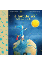 J'habite ici - balthazar et la planète terre pédagogie montessori