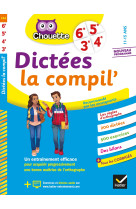 Dictées la compil' 6e, 5e, 4e, 3e