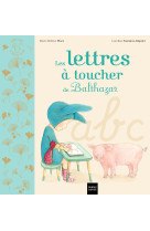 Les lettres à toucher de balthazar - pédagogie montessori