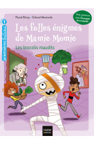 Les folles énigmes de mamie momie - les brocolis maudits gs/cp 5/6 ans