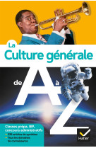 La culture générale de a à z (nouvelle édition)