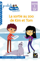 Kim et tom maths 1 début de cp - la sortie au zoo de kim et tom