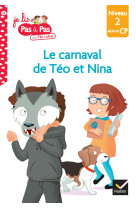 Téo et nina milieu cp niveau 2 - le carnaval de téo et nina