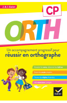 Orth cp - réussir en orthographe