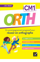 Orth cm1 - réussir en orthographe