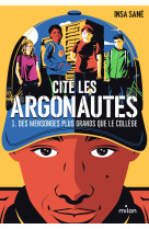 Cité les argonautes, tome 01