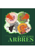 Au creux des arbres