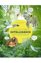 L'incroyable intelligence des animaux