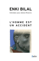 L'homme est un accident