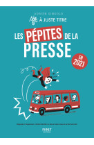 Les pépites de la presse en 2021