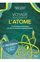 Voyage au coeur de l'atome