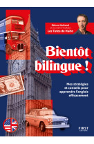 Bientôt bilingue ! mes stratégies et conseils pour apprendre l'anglais efficacement