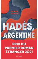 Hadès, argentine - prix premier roman étranger 2021