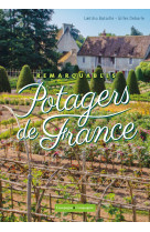 Remarquables potagers de france