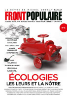 Front populaire - numéro 5 ecologies, les leurs et la nôtre