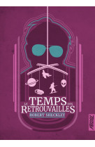 Le temps des retrouvailles