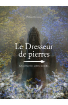 Le dresseur de pierres