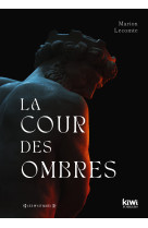 La cour des ombres