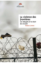 La violence des frontières