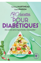 130 recettes pour diabétiques