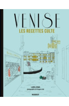 Les recettes culte - venise