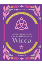 Les petits livres d'ésotérisme : introduction à la wicca