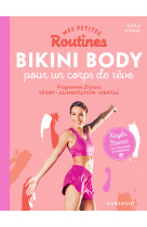 Mes petites routines - bikini body pour un corps de rêve