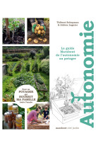 Le guide marabout de l'autonomie au potager