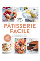 Le grand livre marabout de la pâtisserie