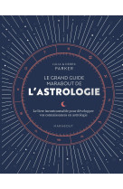 Le grand guide marabout de l'astrologie