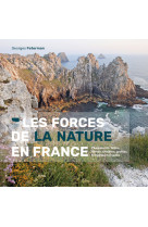 Les forces de la nature en france