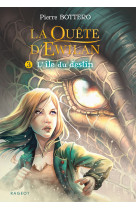 La quête d'ewilan t3 : l'île du destin