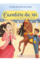 Cavalière du roi - un cheval extraordinaire