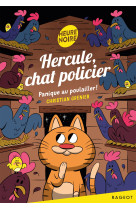 Hercule, chat policier - panique au poulailler !