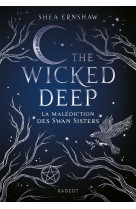 The wicked deep - la malédiction des swan sisters