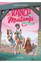 Le ranch des mustangs - cheval rêvé