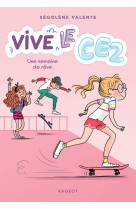 Vive le ce2 ! une semaine de rêve