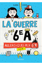 La guerre des 6e a - allergiques aux 6e b