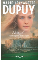 Abigaël tome 1 : messagère des anges