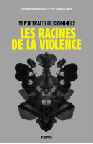 Les racines de la violence