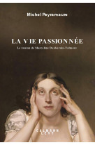 La vie passionnée