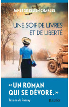 Une soif de livres et de liberté